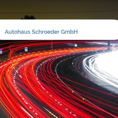 Bild Autohaus Schroeder GmbH