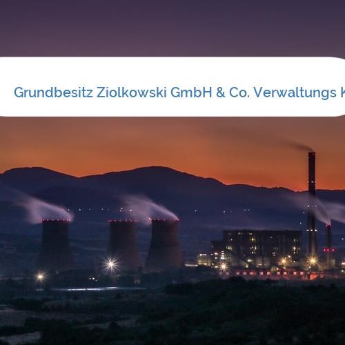 Bild Grundbesitz Ziolkowski GmbH & Co. Verwaltungs KG