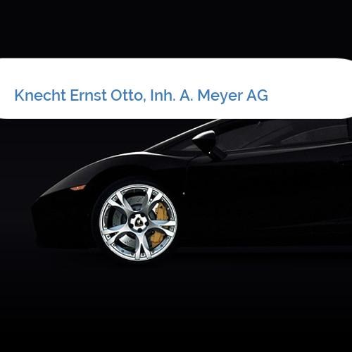 Bild Knecht Ernst Otto, Inh. A. Meyer AG