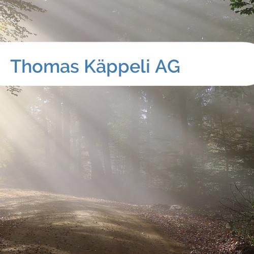 Bild Thomas Käppeli AG