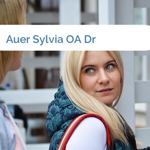 Bild Auer Sylvia OA Dr mittel