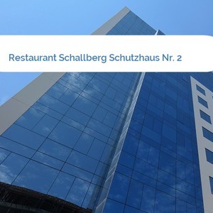Bild Restaurant Schallberg Schutzhaus Nr. 2 mittel