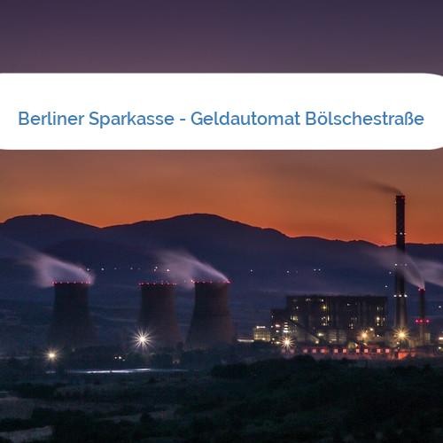 Bild Berliner Sparkasse - Geldautomat Bölschestraße