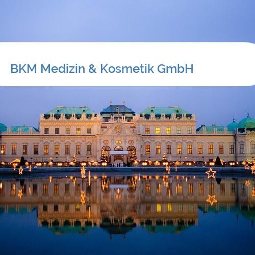 Bild BKM Medizin & Kosmetik GmbH