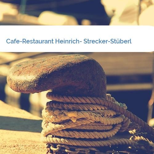 Bild Cafe-Restaurant Heinrich- Strecker-Stüberl