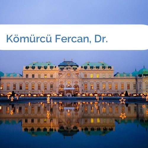 Bild Kömürcü Fercan, Dr.