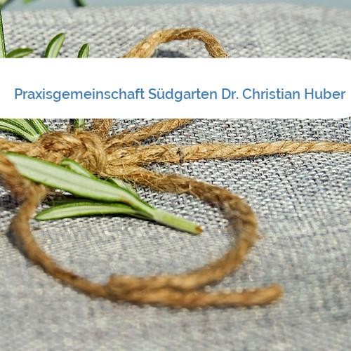 Bild Praxisgemeinschaft Südgarten Dr. Christian Huber