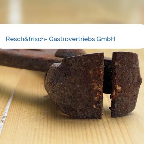 Bild Resch&frisch- Gastrovertriebs GmbH