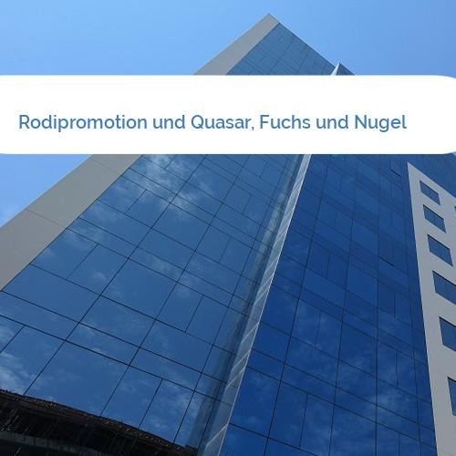 Bild Rodipromotion und Quasar, Fuchs und Nugel