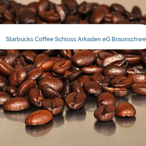 Bild Starbucks Coffee Schloss Arkaden eG Braunschweig