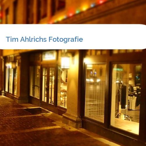 Bild Tim Ahlrichs Fotografie
