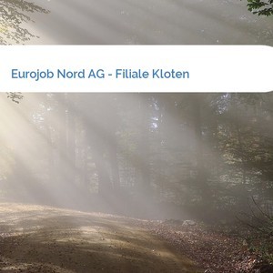 Bild Eurojob Nord AG - Filiale Kloten mittel