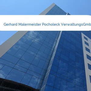 Bild Gerhard Malermeister Pocholeck VerwaltungsGmbH mittel
