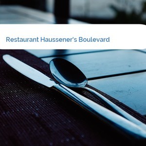 Bild Restaurant Haussener's Boulevard mittel