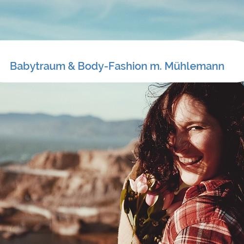 Bild Babytraum & Body-Fashion m. Mühlemann