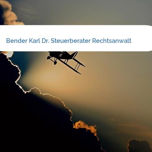 Bild Bender Karl Dr. Steuerberater Rechtsanwalt
