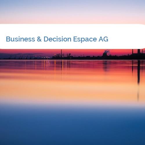 Bild Business & Decision Espace AG