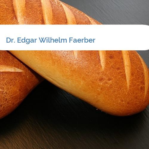 Bild Dr. Edgar Wilhelm Faerber