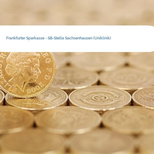 Bild Frankfurter Sparkasse - SB-Stelle Sachsenhausen (Uniklinik)