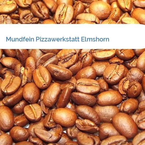 Bild Mundfein Pizzawerkstatt Elmshorn