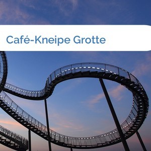 Bild Café-Kneipe Grotte mittel