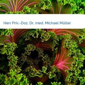 Bild Herr Priv.-Doz. Dr. med. Michael Müller mittel