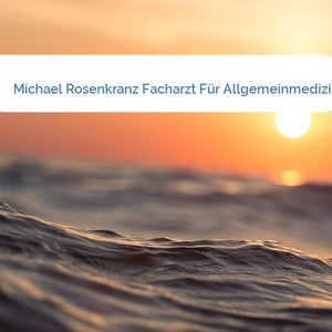 Bild Michael Rosenkranz Facharzt Für Allgemeinmedizin mittel