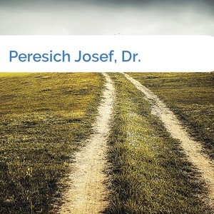 Bild Peresich Josef, Dr. mittel