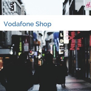 Bild Vodafone Shop mittel